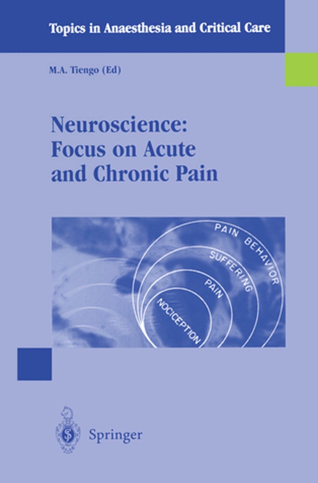 Neuroscience: Focus on Acute and Chronic Pain 1st Edition â€“ PDF/EPUB Version Downloadable