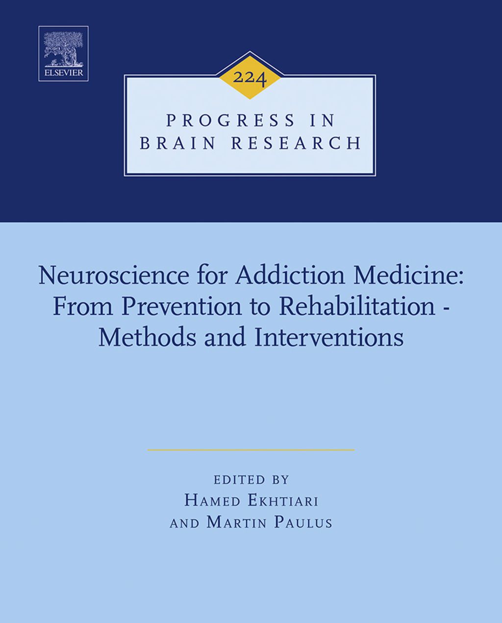 Neuroscience for Addiction Medicine: From Prevention to Rehabilitation - Methods and Interventions  â€“ PDF/EPUB Version Downloadable