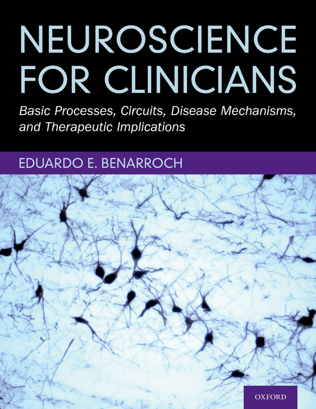 Neuroscience for Clinicians Basic Processes, Circuits, Disease Mechanisms, and Therapeutic Implications  â€“ PDF/EPUB Version Downloadable