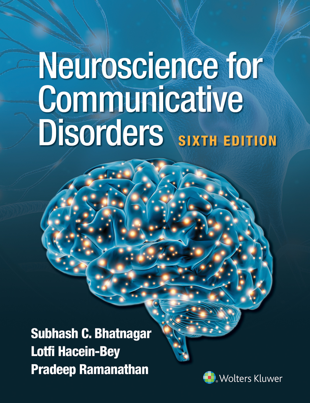 Neuroscience for Communicative Disorders 6th Edition â€“ PDF/EPUB Version Downloadable