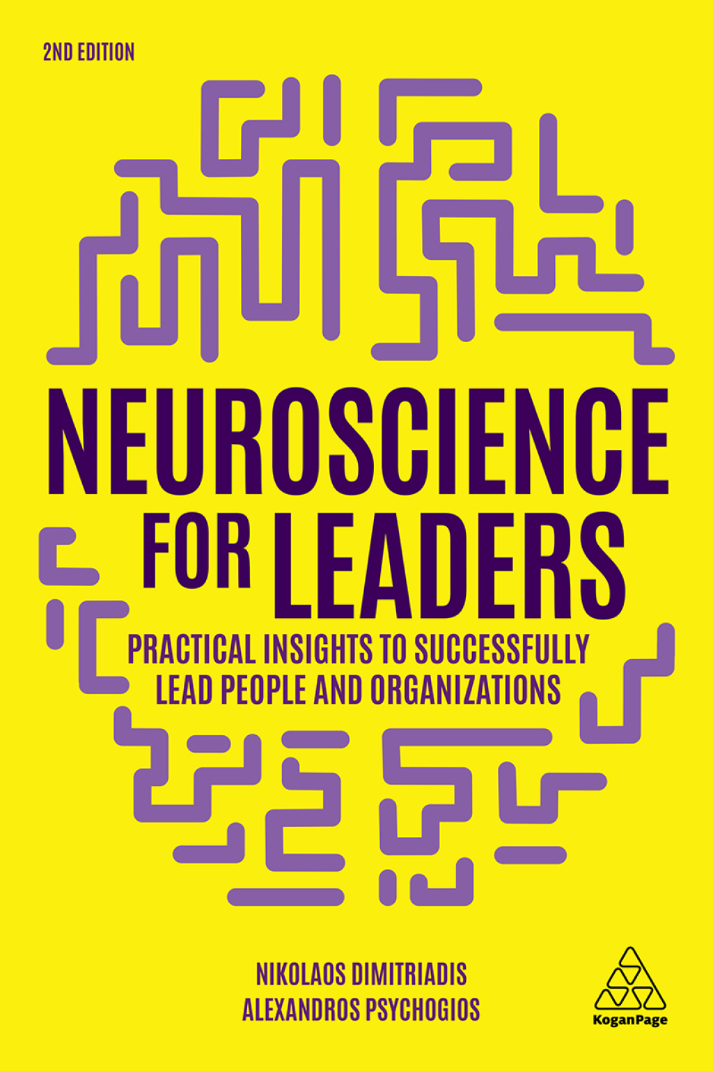 Neuroscience for Leaders Practical Insights to Successfully Lead People and Organizations 2nd Edition - (PDF/EPUB Version)