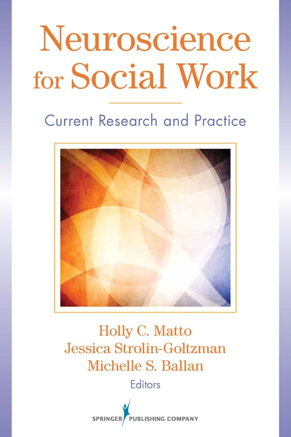 Neuroscience for Social Work Current Research and Practice 1st Edition â€“ PDF/EPUB Version Downloadable