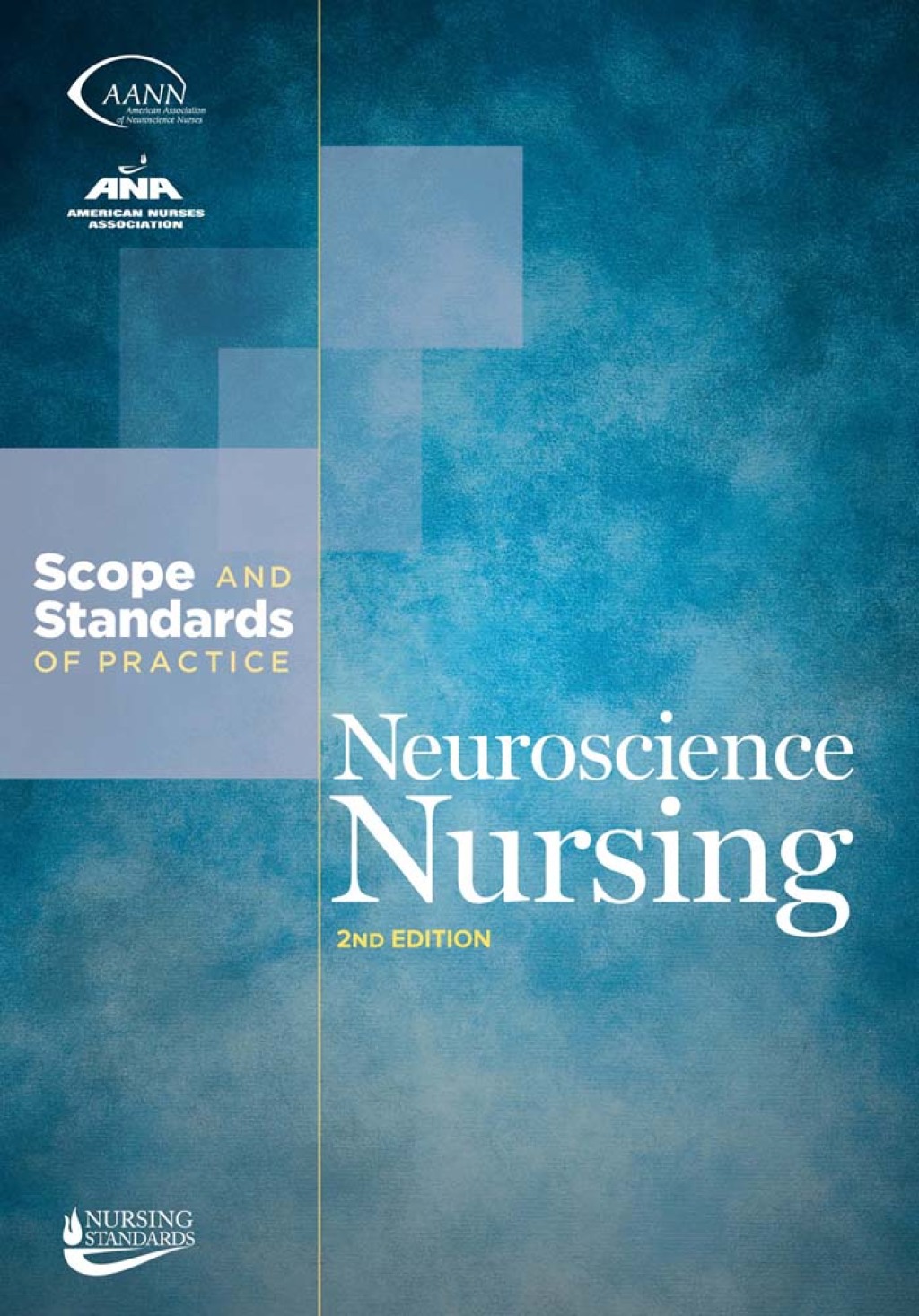 Neuroscience Nursing Scope and Standards of Practice 2nd Edition - (PDF/EPUB Version)