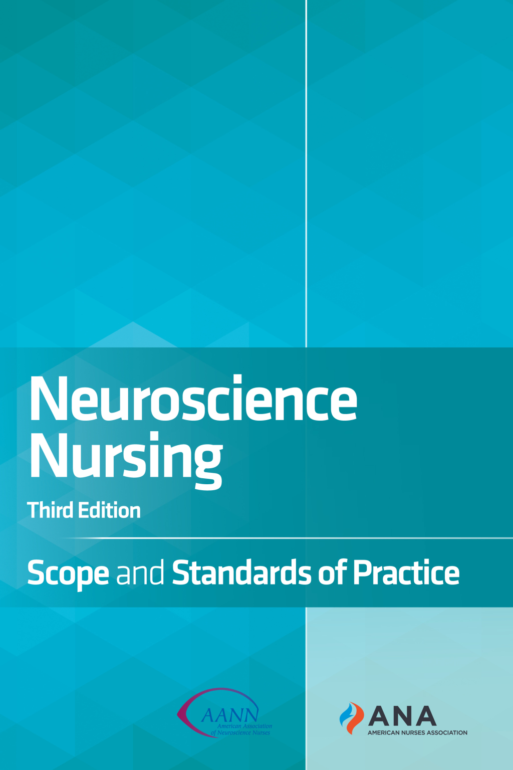Neuroscience Nursing Scope and Standards of Practice 3rd Edition - (PDF/EPUB Version)