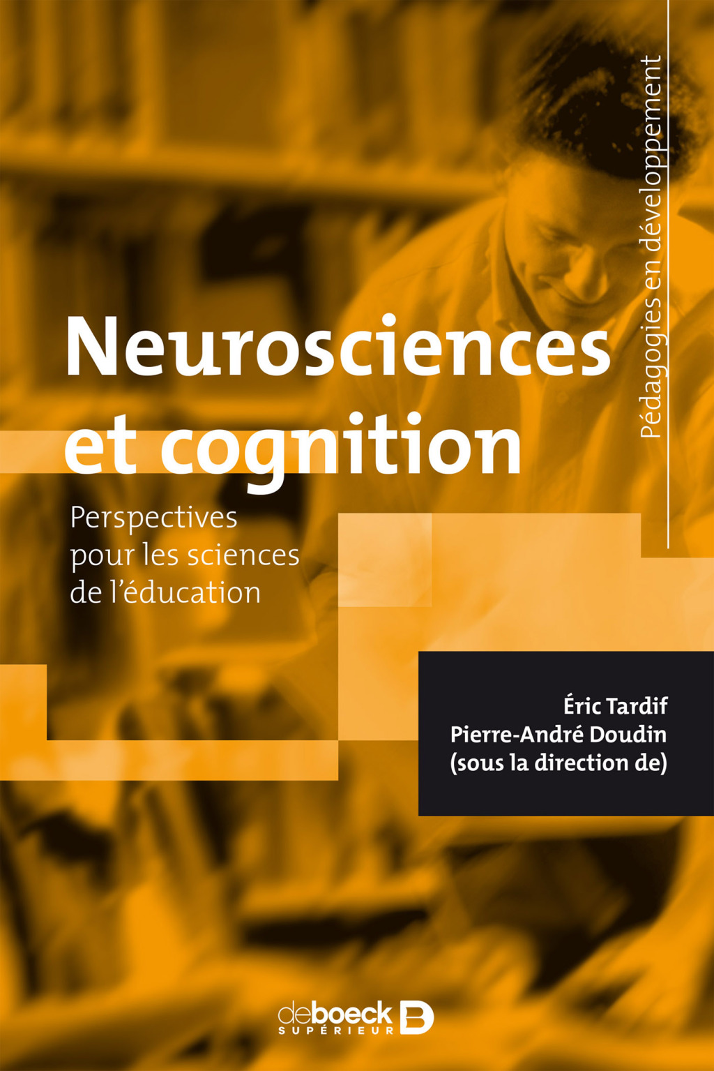 Neurosciences et cognition Perspectives pour les sciences de l'Ã©ducation  â€“ PDF/EPUB Version Downloadable