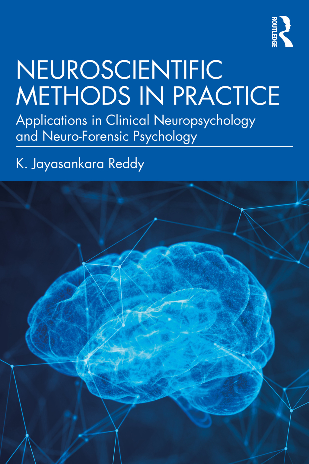 Neuroscientific Methods in Practice Applications in Clinical Neuropsychology and Neuro-Forensic Psychology 1st Edition â€“ PDF/EPUB Version Downloadable