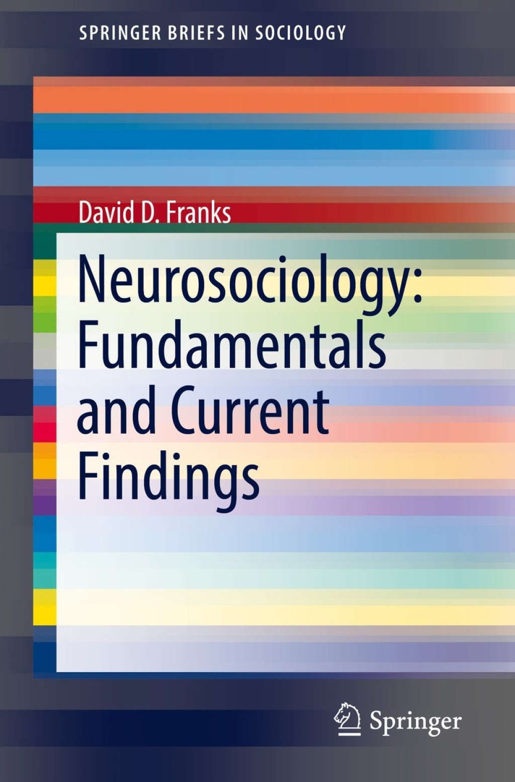 Neurosociology: Fundamentals and Current Findings  â€“ PDF/EPUB Version Downloadable