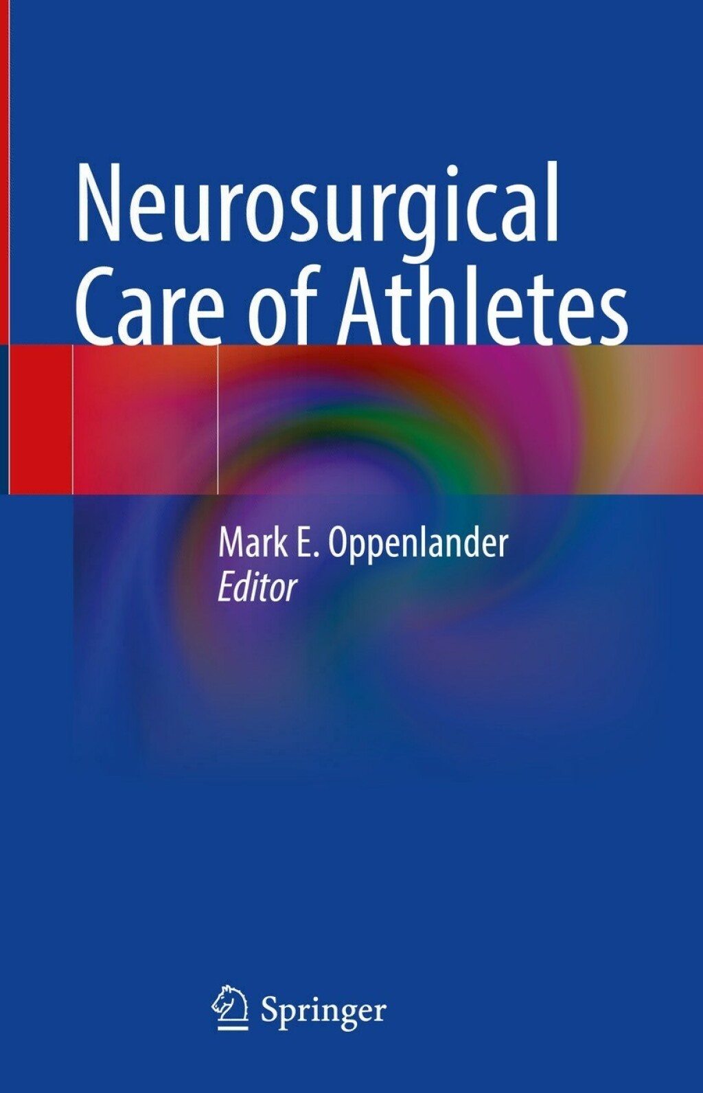 Neurosurgical Care of Athletes  â€“ PDF/EPUB Version Downloadable
