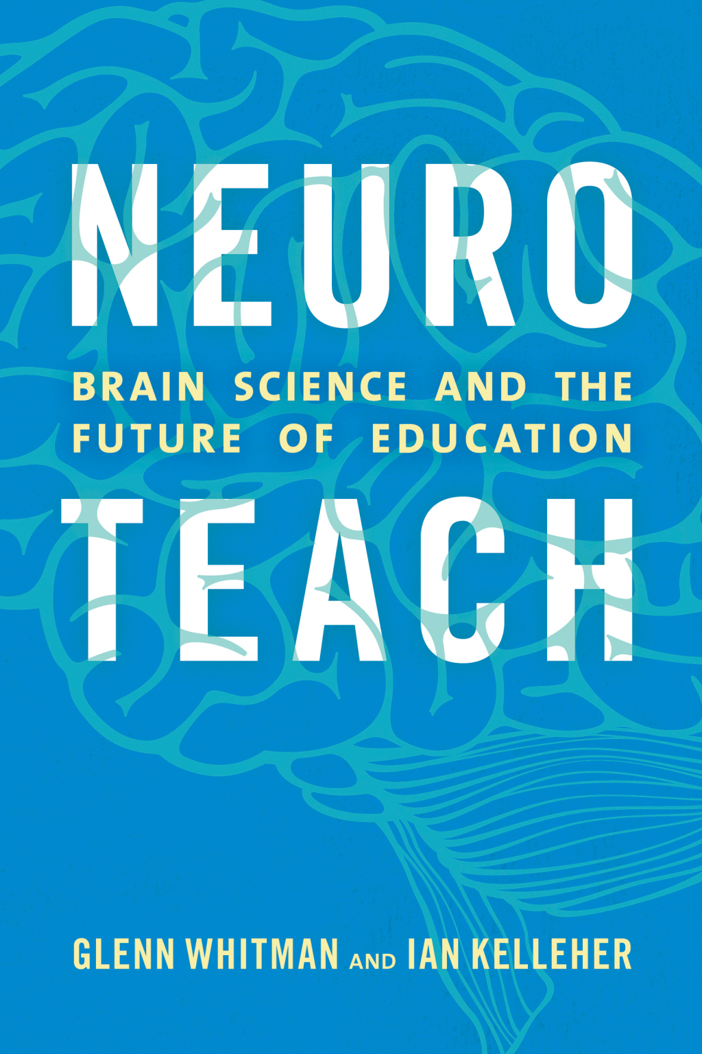 Neuroteach Brain Science and the Future of Education 1st Edition â€“ PDF/EPUB Version Downloadable