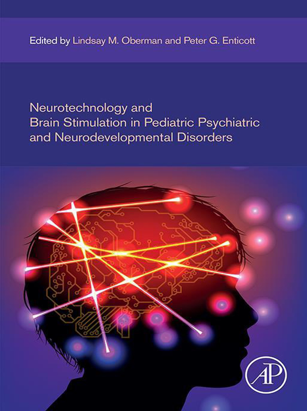 Neurotechnology and Brain Stimulation in Pediatric Psychiatric and Neurodevelopmental Disorders  â€“ PDF/EPUB Version Downloadable