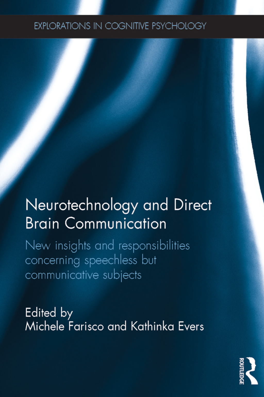 Neurotechnology and Direct Brain Communication New insights and responsibilities concerning speechless but communicative subjects 1st Edition â€“ PDF/EPUB Version Downloadable