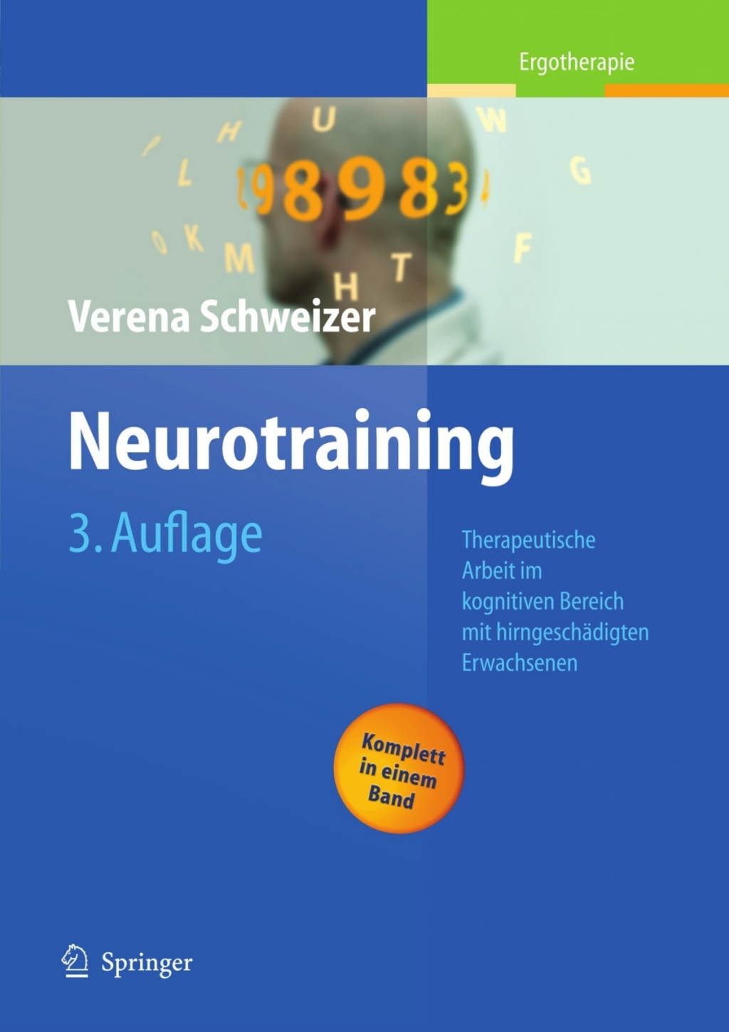Neurotraining Therapeutische Arbeit im kognitiven Bereich mit hirngeschÃ¤digten Erwachsenen 3rd Edition â€“ PDF/EPUB Version Downloadable