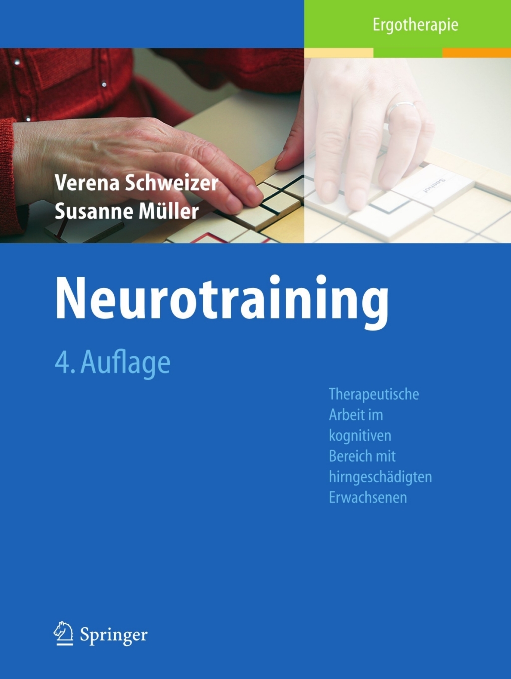 Neurotraining Therapeutische Arbeit im kognitiven Bereich mit hirngeschÃ¤digten Erwachsenen 4th Edition â€“ PDF/EPUB Version Downloadable