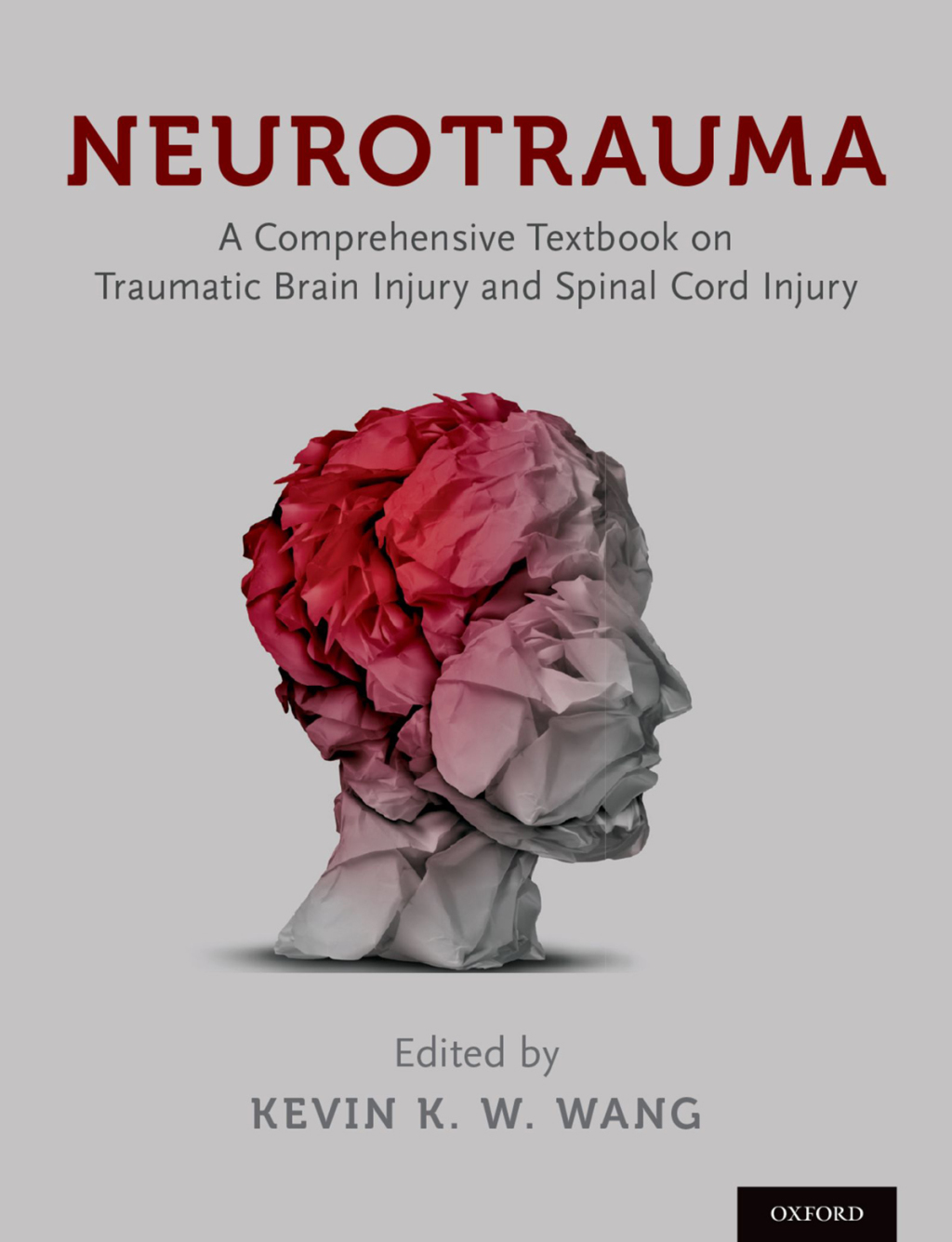 Neurotrauma A Comprehensive Textbook on Traumatic Brain Injury and Spinal Cord Injury  â€“ PDF/EPUB Version Downloadable