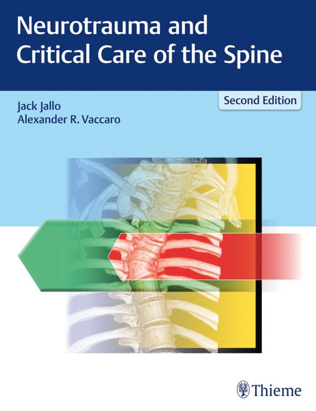 Neurotrauma and Critical Care of the Spine 2nd Edition â€“ PDF/EPUB Version Downloadable