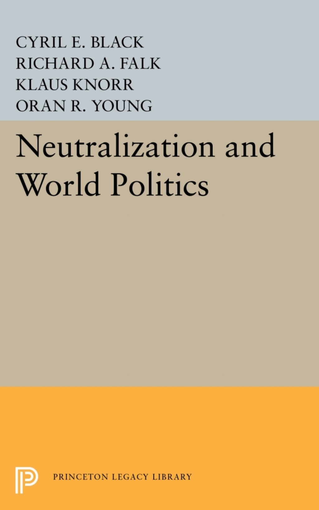 Neutralization and World Politics  â€“ PDF/EPUB Version Downloadable