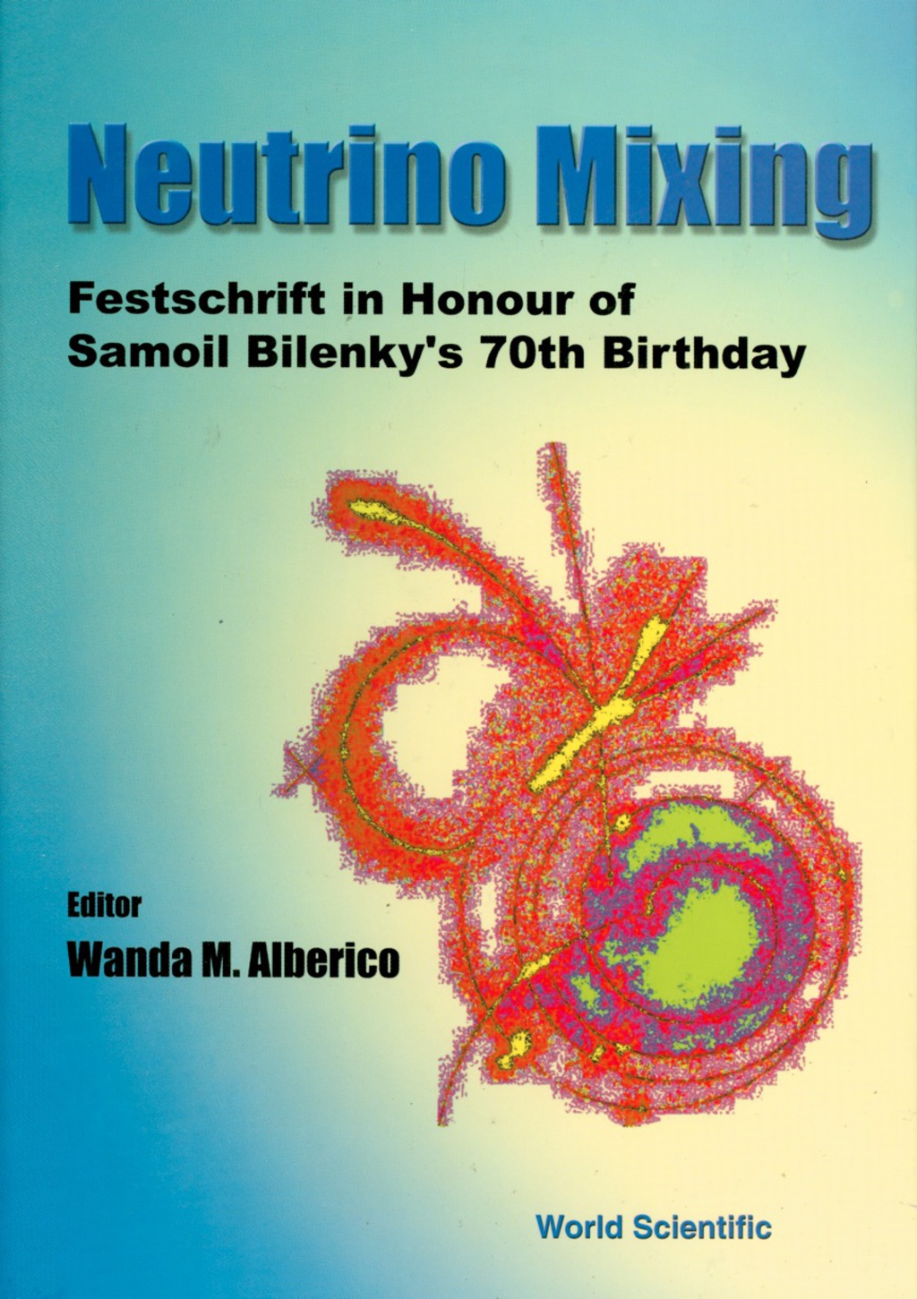 Neutrino Mixing - Festschrift In Honour Of Samoil Bilenky's 70th Birthday 1st Edition â€“ PDF/EPUB Version Downloadable