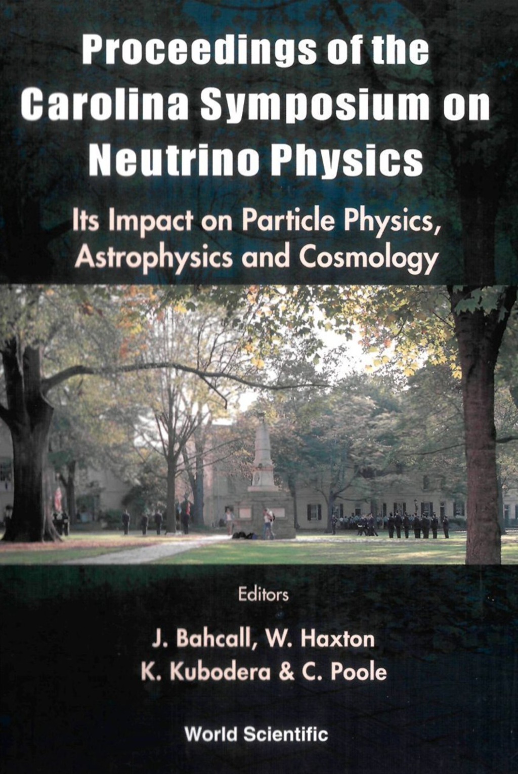Neutrino Physics: Its Impact On Particle Physics, Astrophysics And Cosmology - Proceedings Of The Carolina Symposium On Neutrino Physics 1st Edition â€“ PDF/EPUB Version Downloadable
