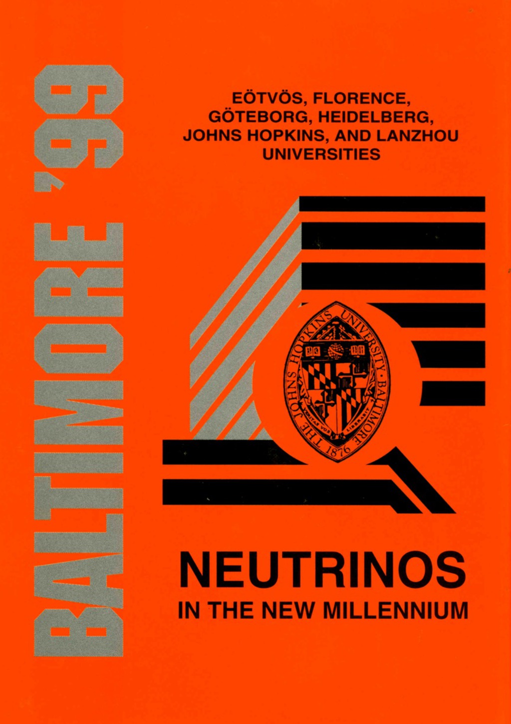 NEUTRINOS IN THE NEW MILLENNIUM Proceedings of the Johns Hopkins Workshop on Current Problems in Particle Theory 23  â€“ PDF/EPUB Version Downloadable