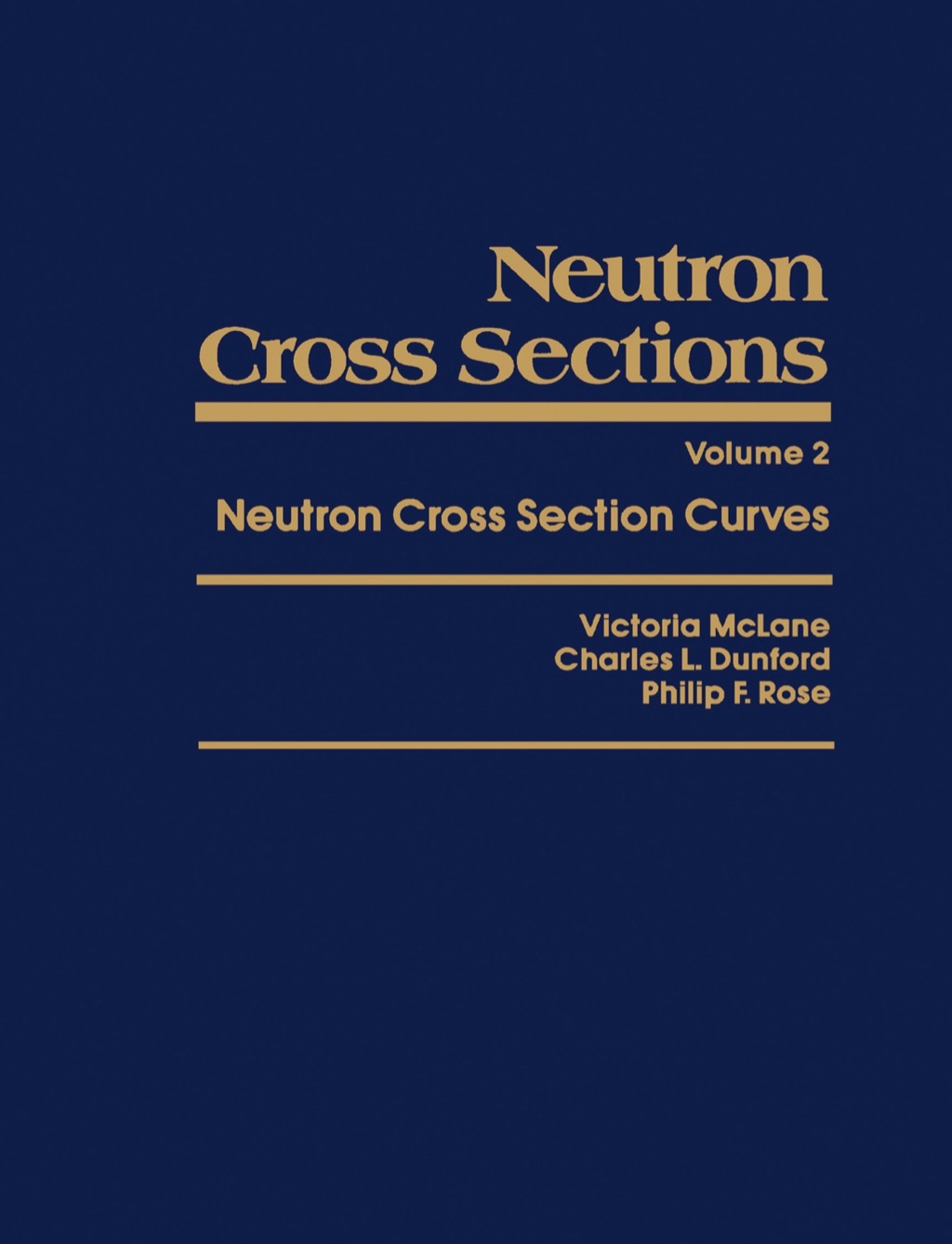 Neutron Cross Sections: Neutron Cross Section Curves  â€“ PDF/EPUB Version Downloadable