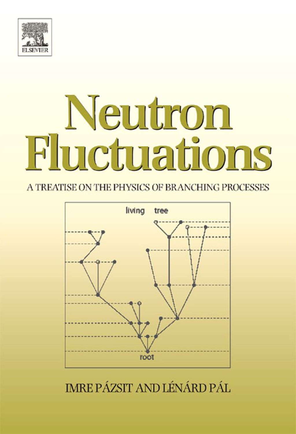 Neutron Fluctuations: A Treatise on the Physics of Branching Processes  â€“ PDF/EPUB Version Downloadable
