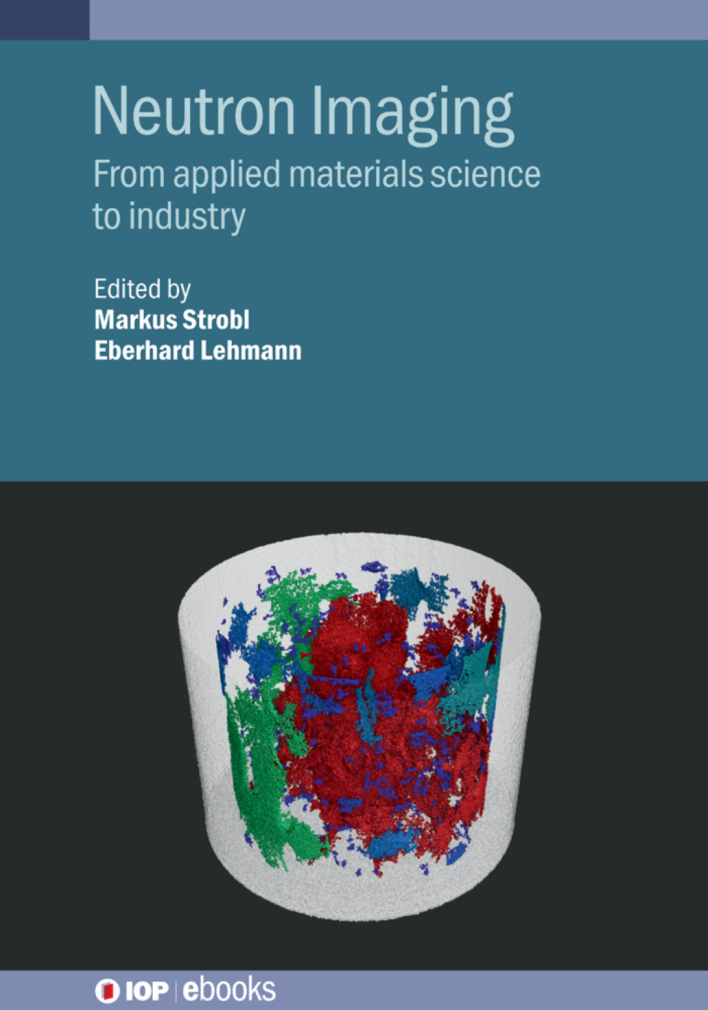 Neutron Imaging From applied materials science to industry  â€“ PDF/EPUB Version Downloadable