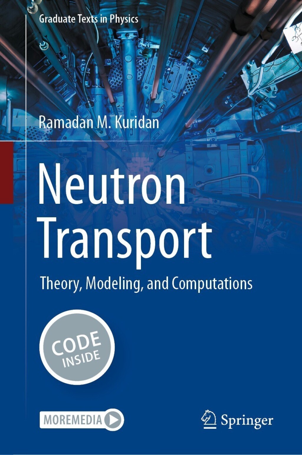 Neutron Transport Theory, Modeling, and Computations  â€“ PDF/EPUB Version Downloadable