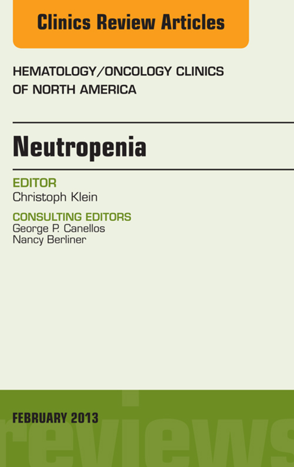 Neutropenia, An Issue of Hematology/Oncology Clinics of North America  â€“ PDF/EPUB Version Downloadable