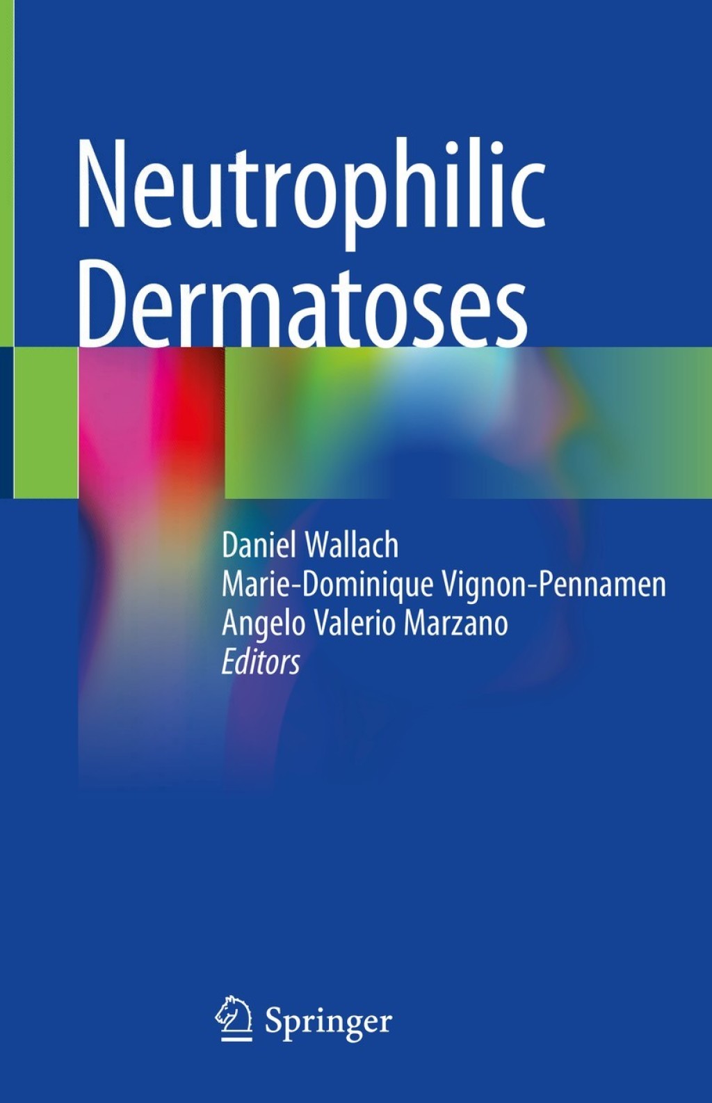 Neutrophilic Dermatoses  â€“ PDF/EPUB Version Downloadable