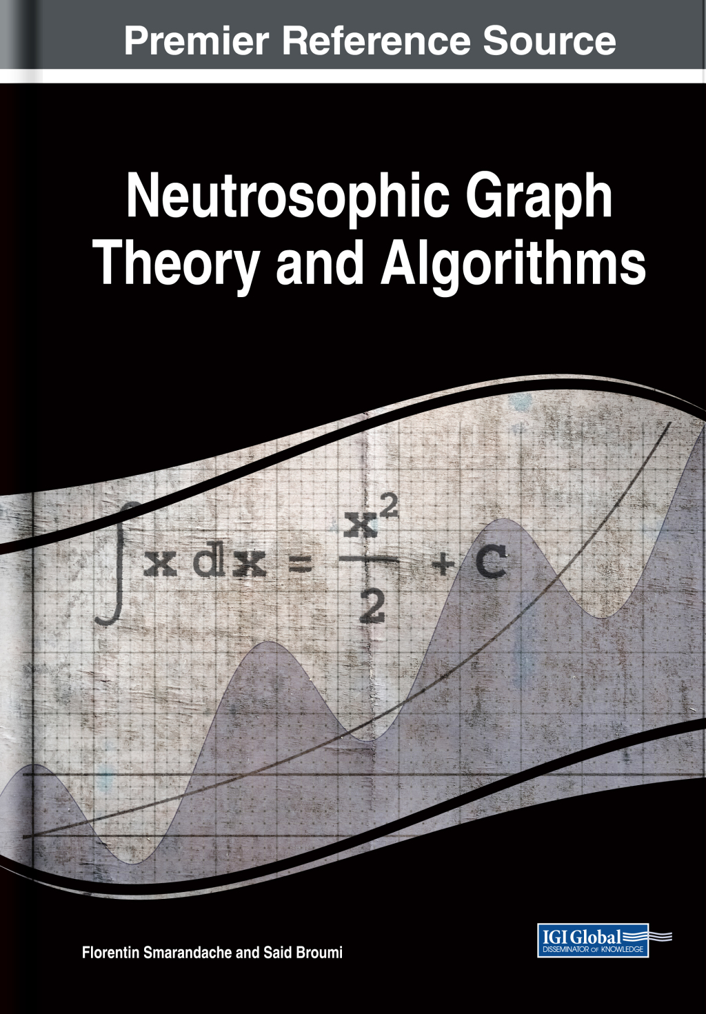Neutrosophic Graph Theory and Algorithms  â€“ PDF/EPUB Version Downloadable