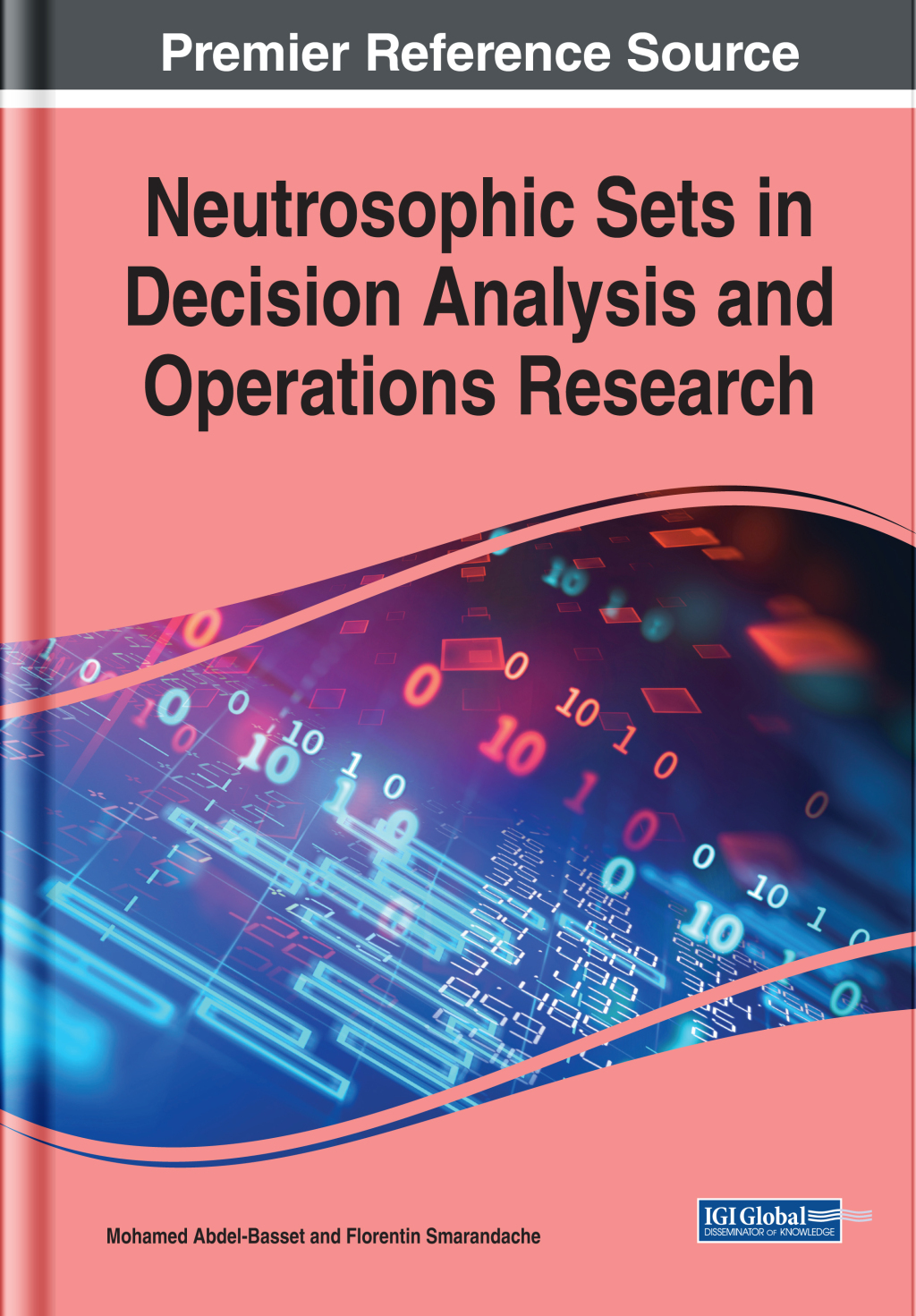 Neutrosophic Sets in Decision Analysis and Operations Research  â€“ PDF/EPUB Version Downloadable