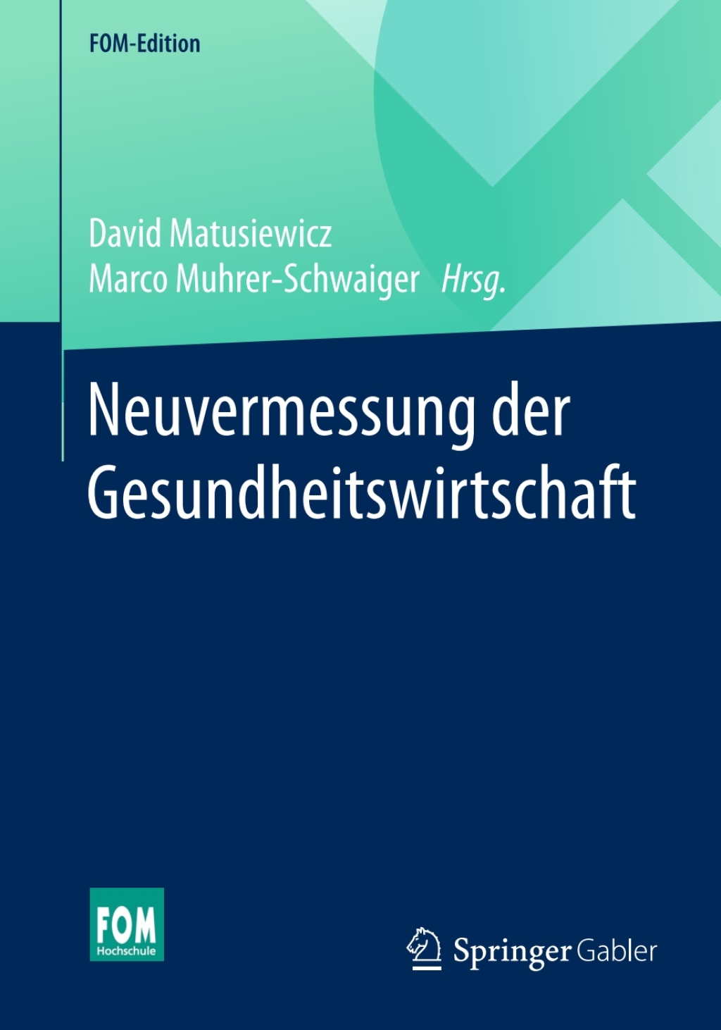 Neuvermessung der Gesundheitswirtschaft  â€“ PDF/EPUB Version Downloadable