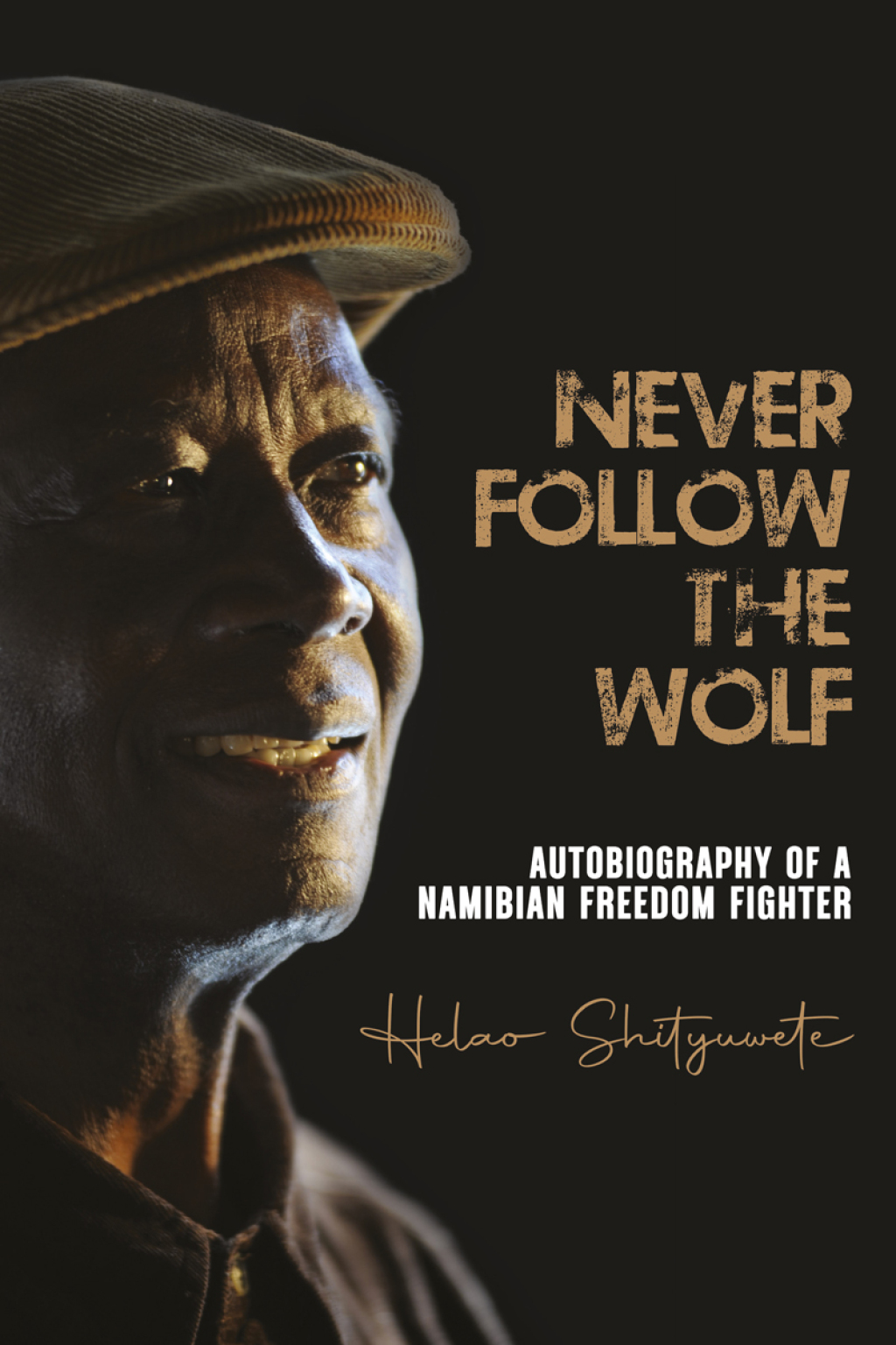 Never follow the wolf The autobiography of a Namibian freedom fighter 1st Edition â€“ PDF/EPUB Version Downloadable