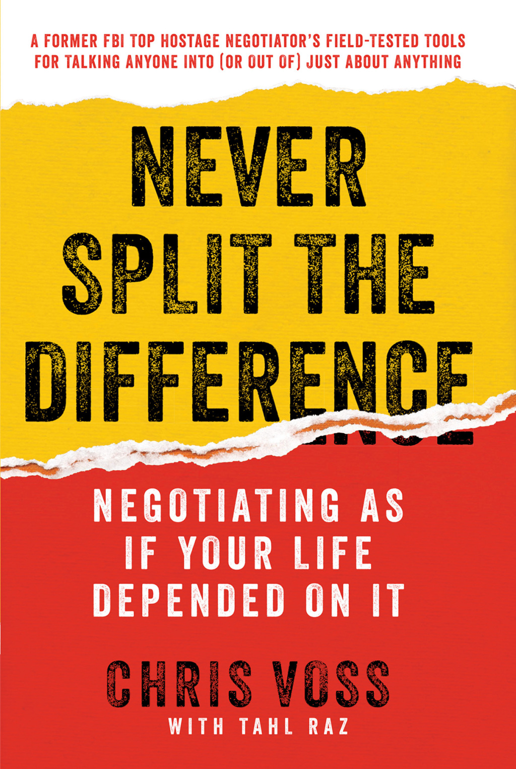 Never Split the Difference Negotiating As If Your Life Depended On It - (PDF/EPUB Version)