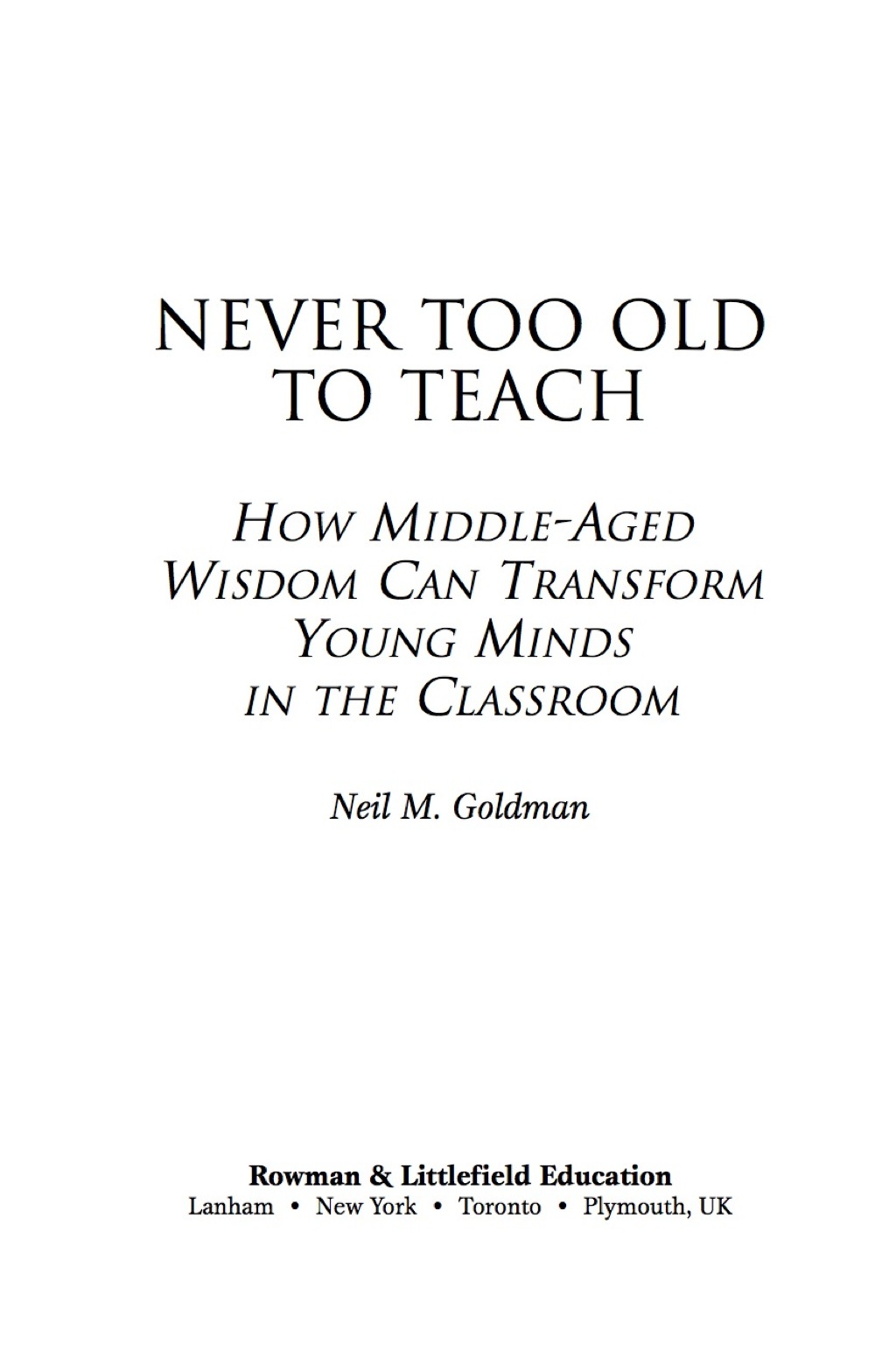 Never Too Old to Teach - (PDF/EPUB Version)