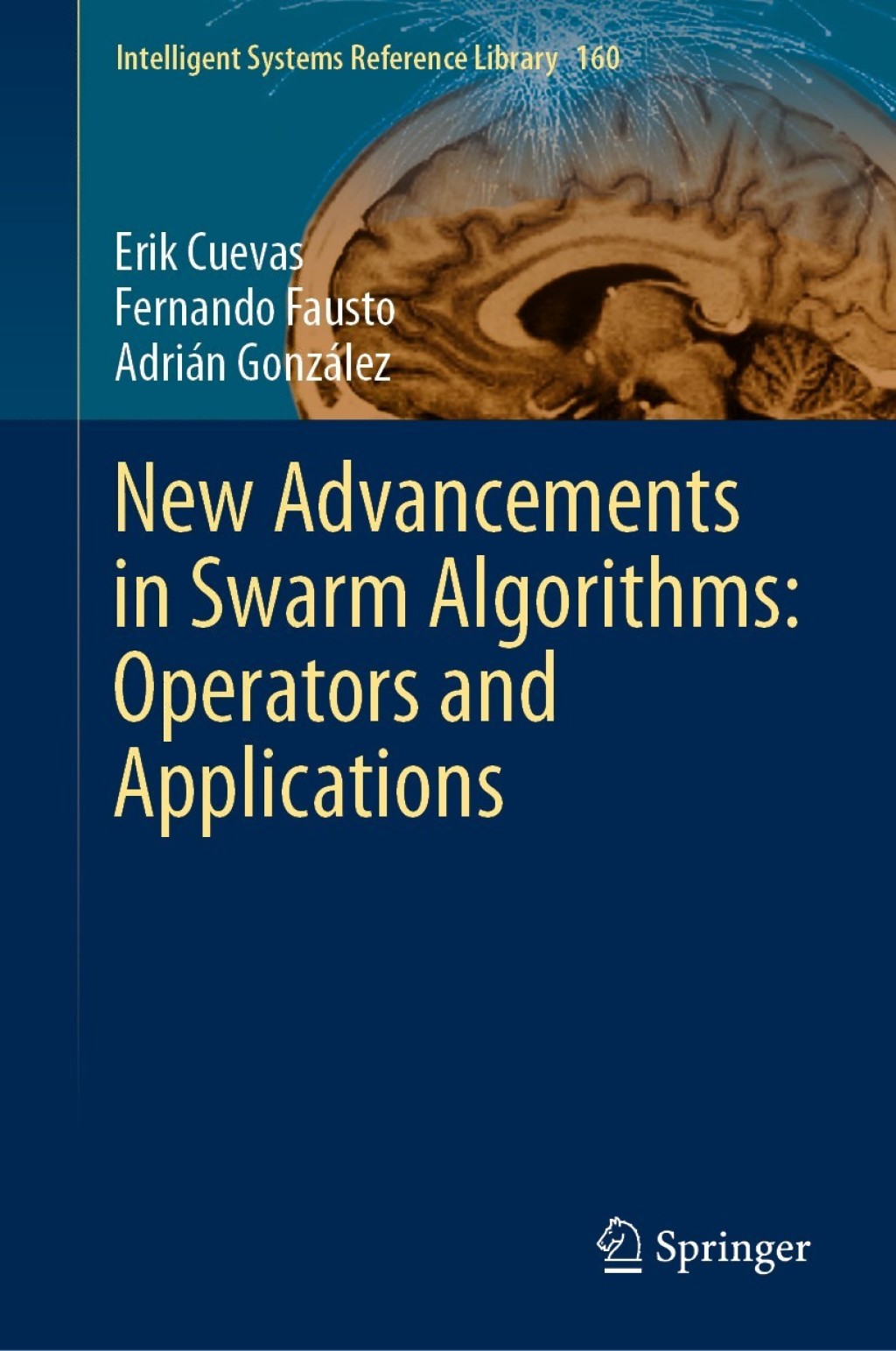 New Advancements in Swarm Algorithms: Operators and Applications  â€“ PDF/EPUB Version Downloadable