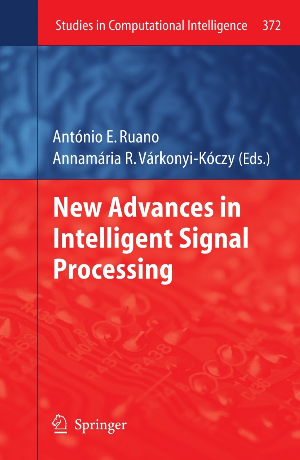 New Advances in Intelligent Signal Processing 1st Edition â€“ PDF/EPUB Version Downloadable