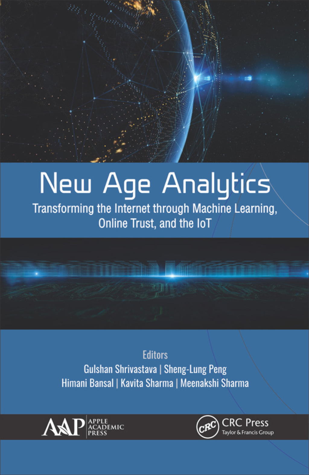 New Age Analytics Transforming the Internet through Machine Learning, IoT, and Trust Modeling 1st Edition â€“ PDF/EPUB Version Downloadable