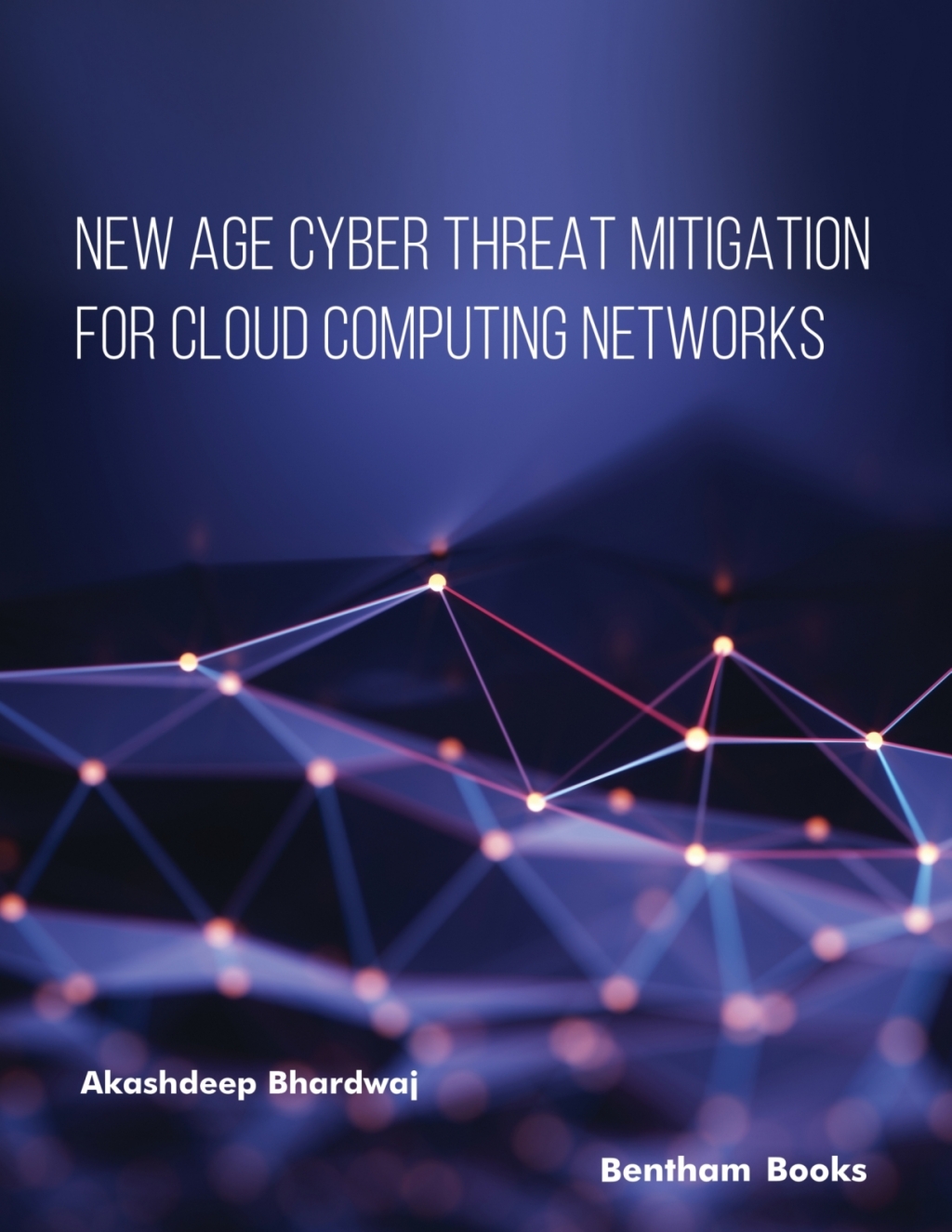 New Age Cyber Threat Mitigation for Cloud Computing Networks 1st Edition â€“ PDF/EPUB Version Downloadable
