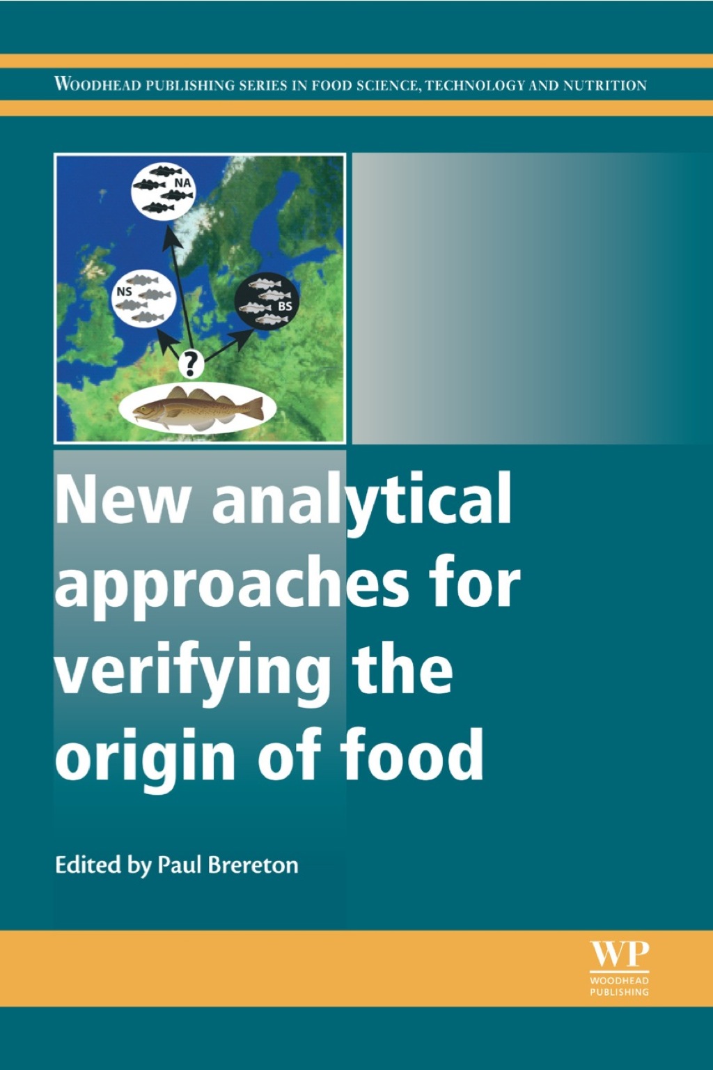 New Analytical Approaches for Verifying the Origin of Food – PDF/EPUB Version Downloadable