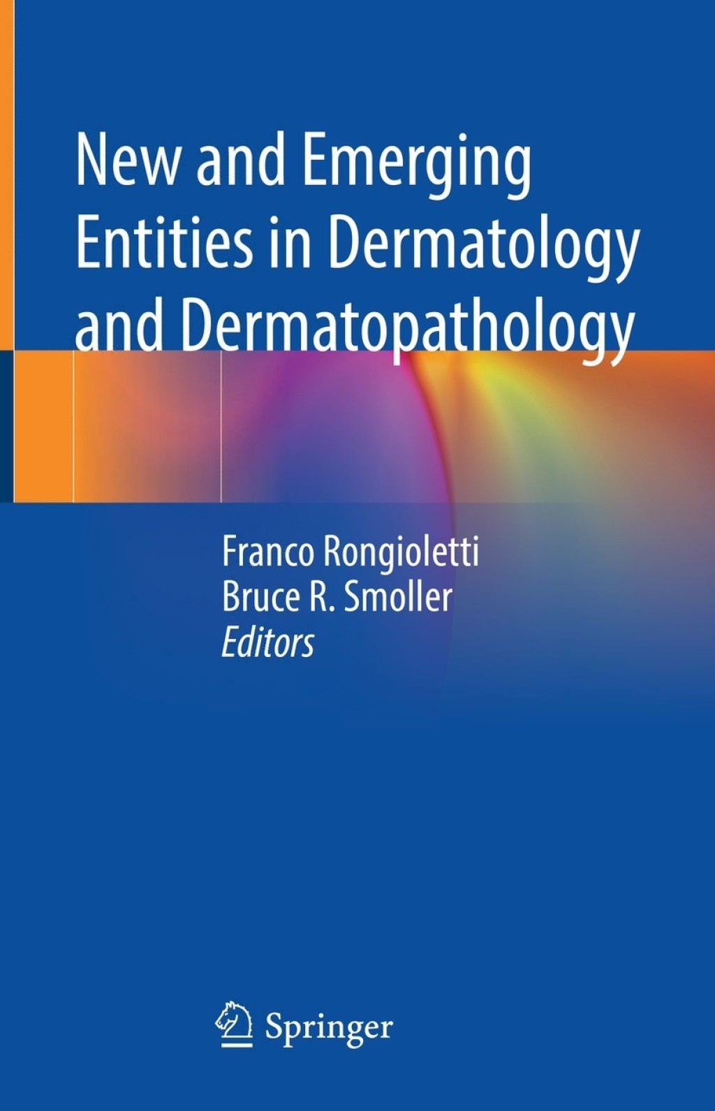 New and Emerging Entities in Dermatology and Dermatopathology  â€“ PDF/EPUB Version Downloadable