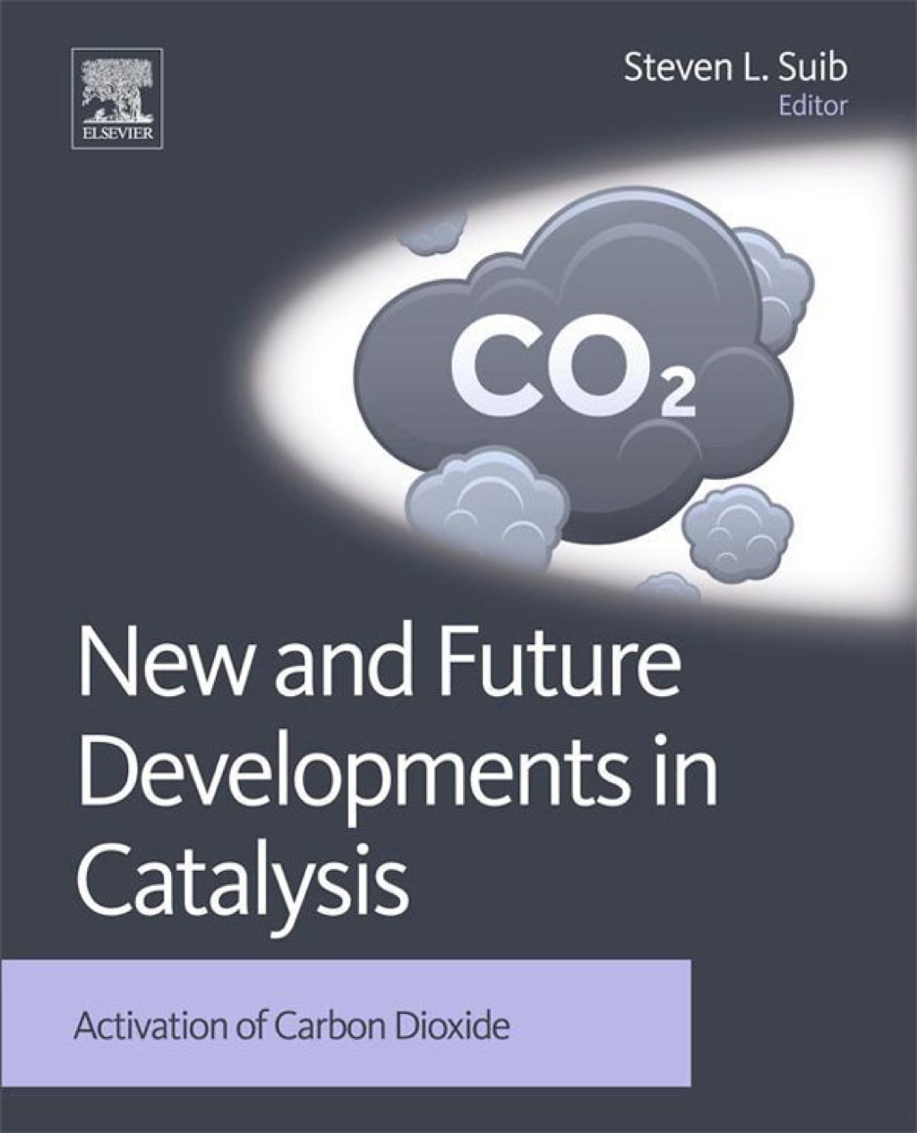 New and Future Developments in Catalysis: Activation of Carbon Dioxide 1st Edition â€“ PDF/EPUB Version Downloadable