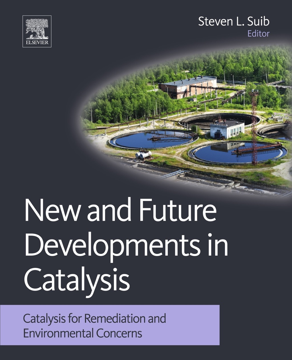 New and Future Developments in Catalysis: Catalysis for Remediation and Environmental Concerns 1st Edition â€“ PDF/EPUB Version Downloadable