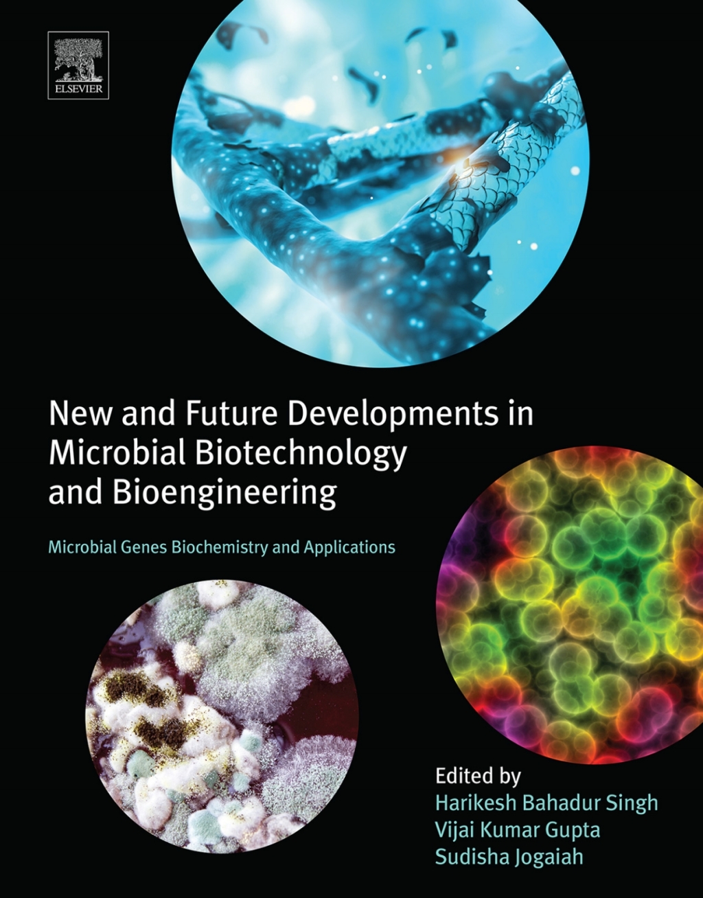 New and Future Developments in Microbial Biotechnology and Bioengineering Microbial Genes Biochemistry and Applications  â€“ PDF/EPUB Version Downloadable