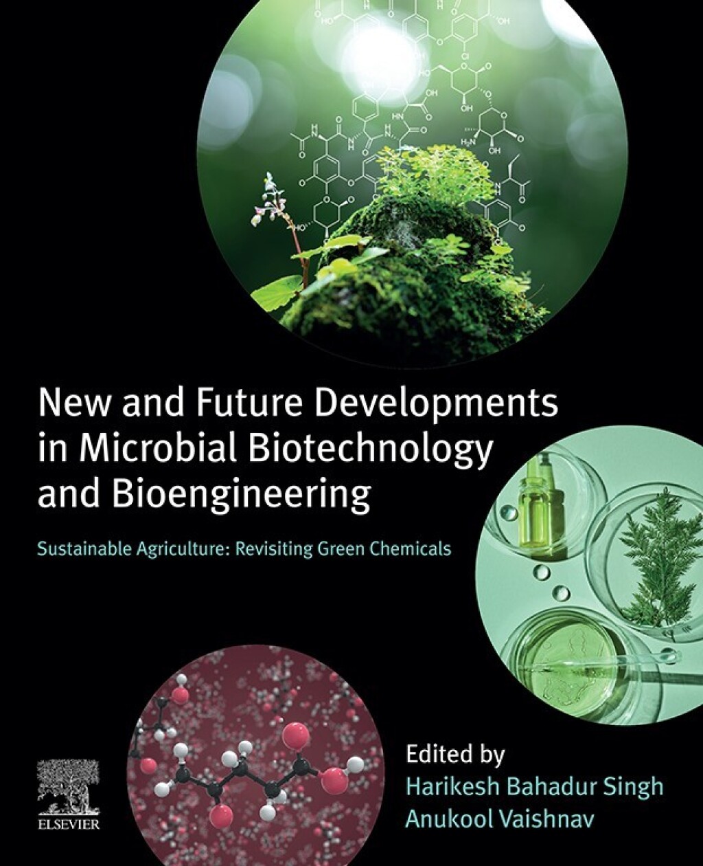 New and Future Developments in Microbial Biotechnology and Bioengineering Sustainable Agriculture: Revisiting Green Chemicals  â€“ PDF/EPUB Version Downloadable