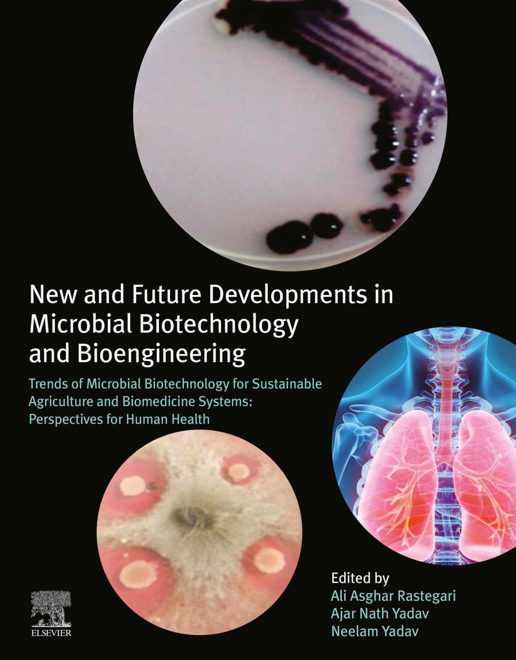 New and Future Developments in Microbial Biotechnology and Bioengineering Trends of Microbial Biotechnology for Sustainable Agriculture and Biomedicine Systems: Perspectives for Human Health 1st Edition â€“ PDF/EPUB Version Downloadable