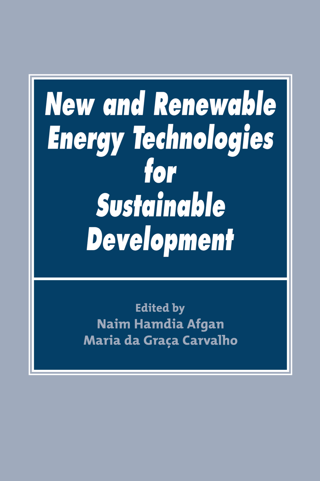 New and Renewable Energy Technologies for Sustainable Development 1st Edition â€“ PDF/EPUB Version Downloadable