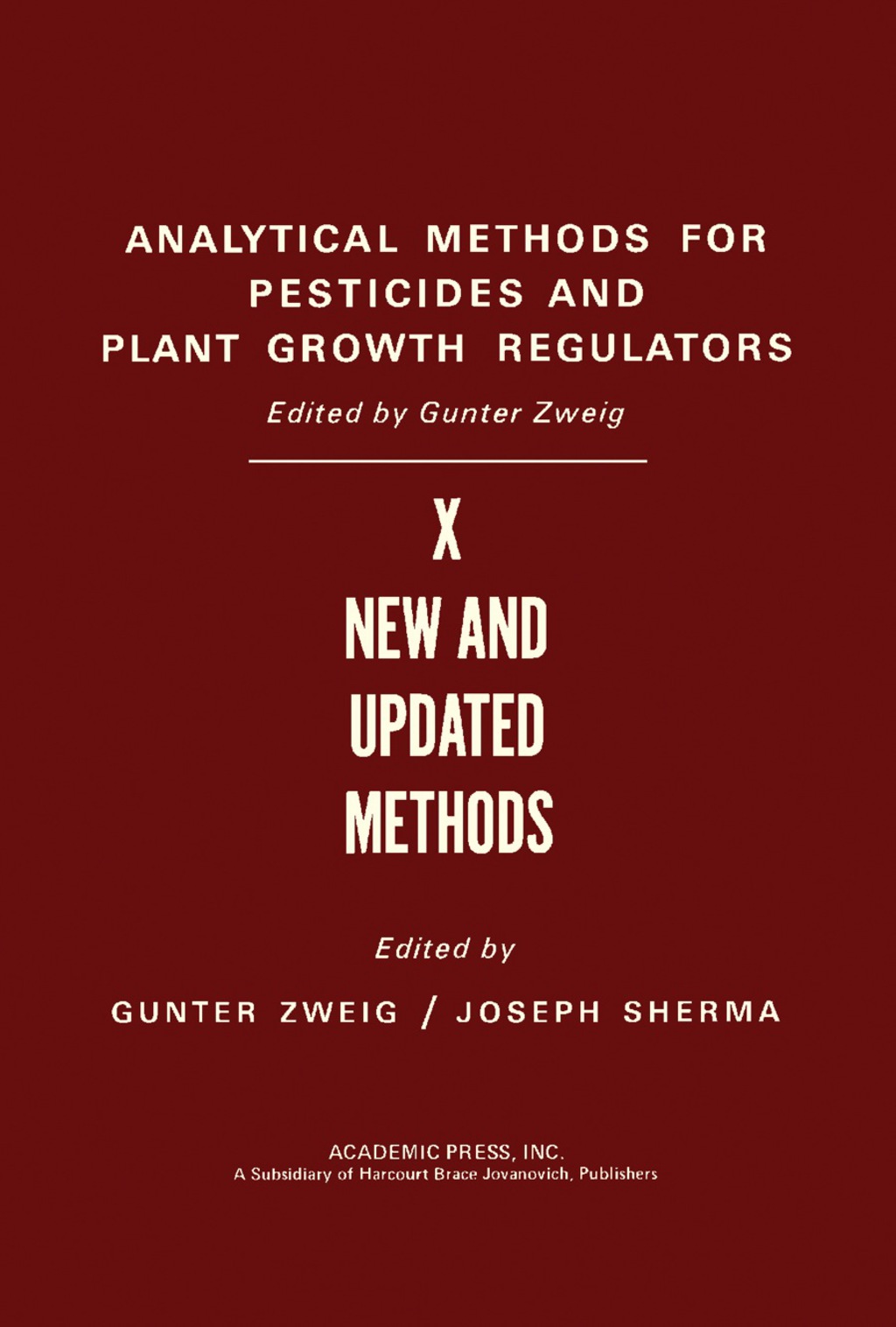 New and Updated Methods Analytical Methods for Pesticides and Plant Growth Regulators, Vol. 10  â€“ PDF/EPUB Version Downloadable