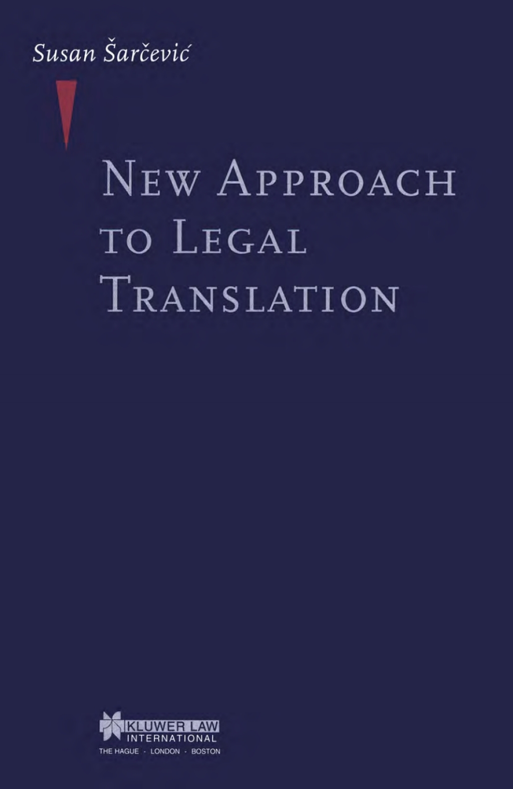 New Approach to Legal Translation  â€“ PDF/EPUB Version Downloadable