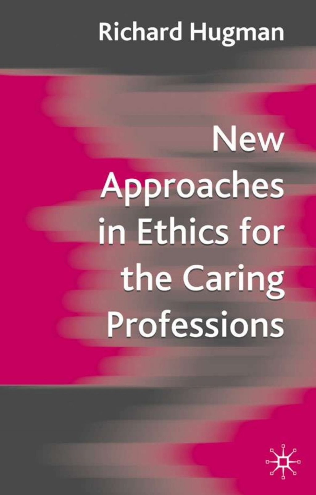 New Approaches in Ethics for the Caring Professions Taking Account of Change for Caring Professions 1st Edition â€“ PDF/EPUB Version Downloadable